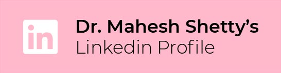 Dr. Mahesh Shetty linkedin profile - click to view